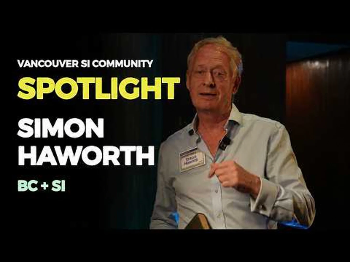 Simon Haworth Spotlight cover with Vancouver SI and BC + SI parody branding.